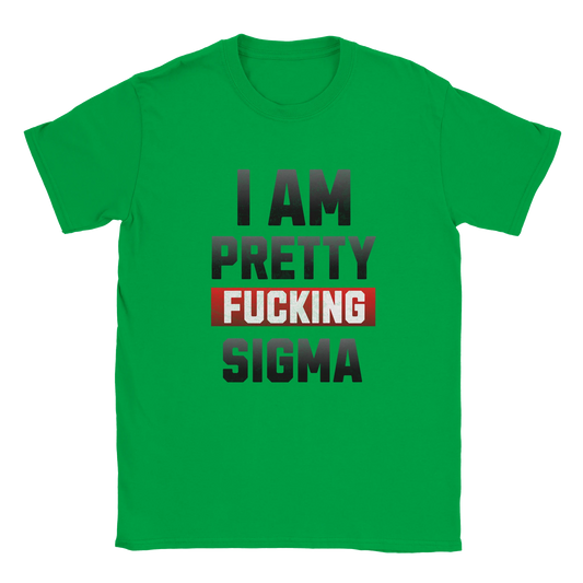 Pretty Sigma Graphic T-Shirt – Cotton Funny Statement Tee - S / Irish Green - T-shirt