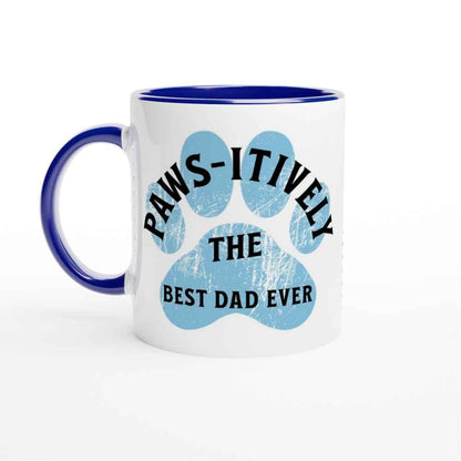 Pawsitively the Best Dad Ever Mug – Funny Dog Dad Gift | Perfect for Father's Day & Birthdays