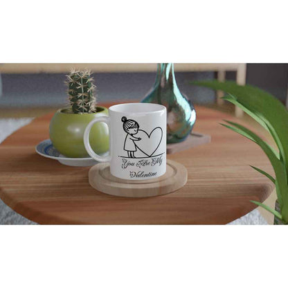 Romantic Mug 'You Are My Valentine' – Cute Heart Hugging Girl – Gift for Her