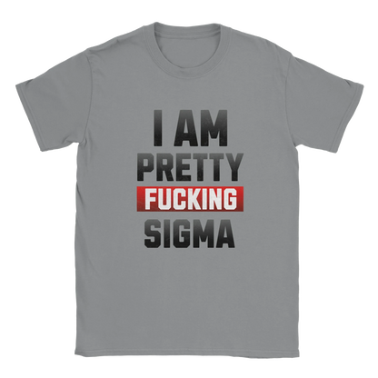 Pretty Sigma Graphic T-Shirt – Cotton Funny Statement Tee