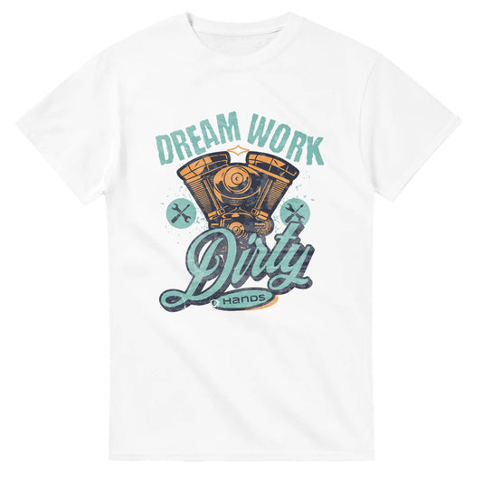 Mechanic Dream Work dirty hands cotton T-shirt Funny slogan Gift for dad grandad partner - White / S - T-shirt