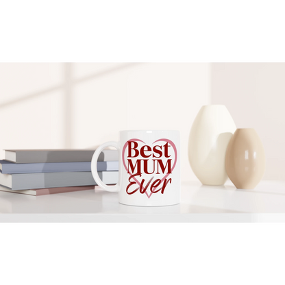 Best Mum Ever Mug – Mother’s Day Gift for Mum – 250ml White Ceramic Heart Mug UK