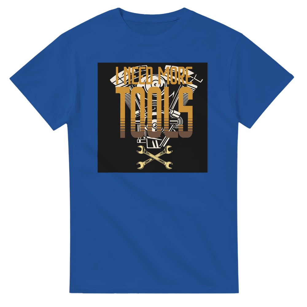 Mechanic’s cotton T-shirt Gift for mechanic I need more tools. - Royal / S - T-shirt