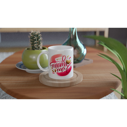 Best Mum Ever Rustic Ceramic Mug -250ml  White Mug with Coloured Accents