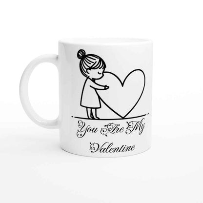 Romantic Mug 'You Are My Valentine' – Cute Heart Hugging Girl – Gift for Her