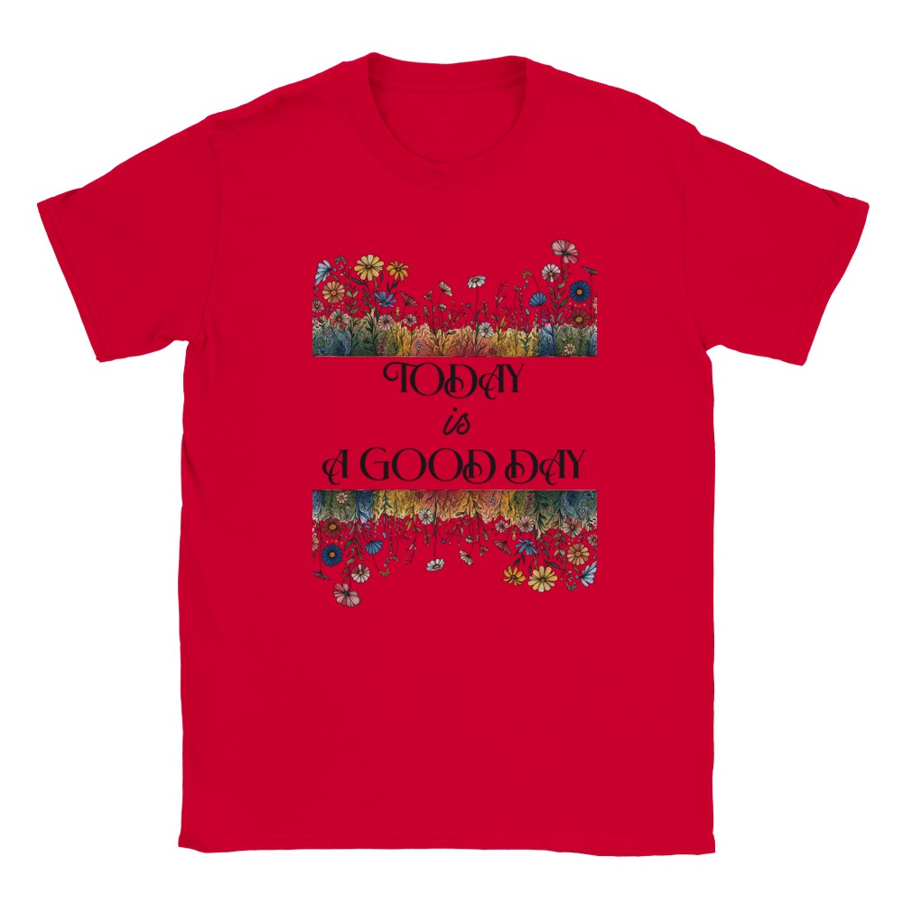 Today is a good day - Unisex t shirt aesthetic floral t-shirts for preppy style lovers - Red / S - T-shirt