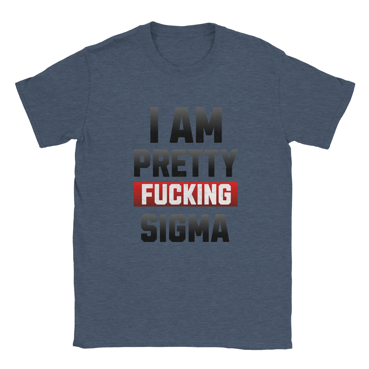 Pretty Sigma Graphic T-Shirt – Cotton Funny Statement Tee - S / Heather Navy - T-shirt