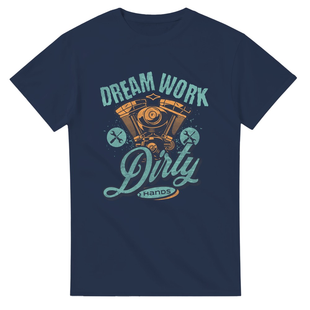 Mechanic Dream Work dirty hands cotton T-shirt Funny slogan Gift for dad grandad partner - Navy / S - T-shirt