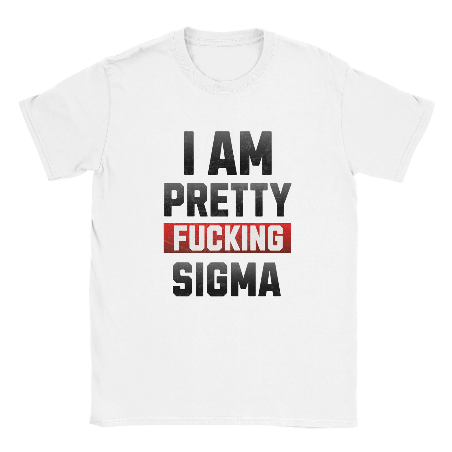 Pretty Sigma Graphic T-Shirt – Cotton Funny Statement Tee - S / White - T-shirt