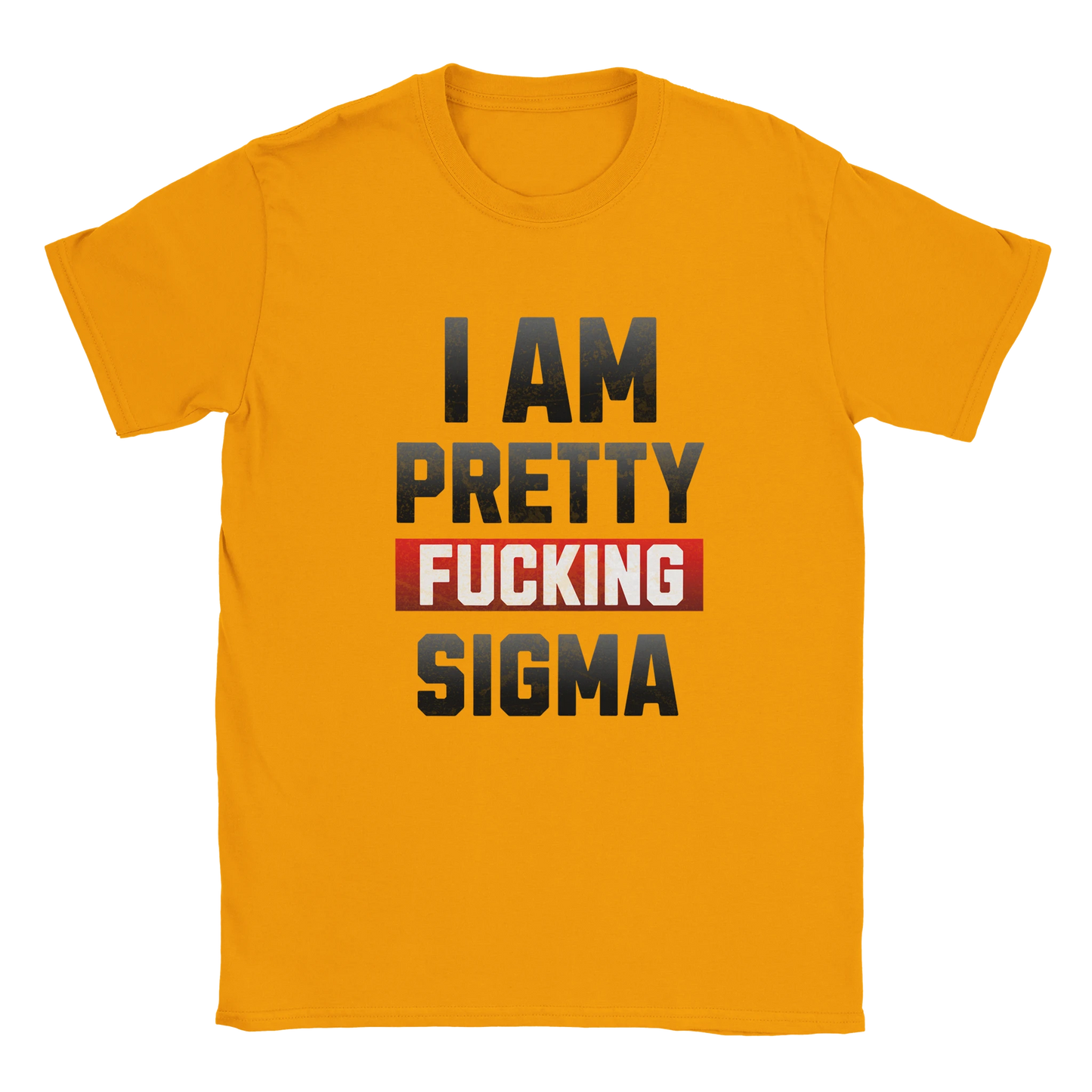 Pretty Sigma Graphic T-Shirt – Cotton Funny Statement Tee - S / Gold - T-shirt