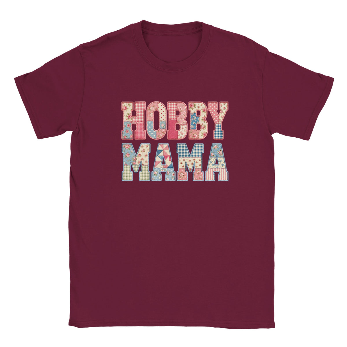 Hobby Mama Shirt, Faux Patchwork Mama Tee, Quilted Letter Graphic Shirt, Floral Patchwork Top, Gift for Crafty Mom, MAROON